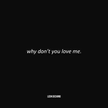 Why Don’t You Love Me by Leon DeChino - album cover