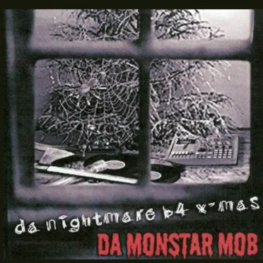 Da Nightmare B4 X-Mas by Da Monstar Mob - album cover
