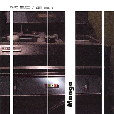Faux Music / Shy Music by Mango - album cover