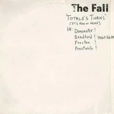 Totale’s Turns (It’s Now or Never)