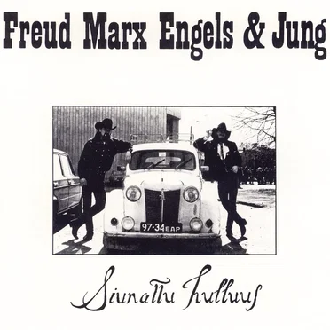 Siunattu hulluus by Freud Marx Engels & Jung - album cover