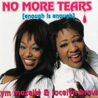 No More Tears (Enough Is Enough)