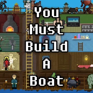 You Must Build a Boat