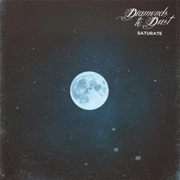 Saturate by Diamonds to Dust - album cover
