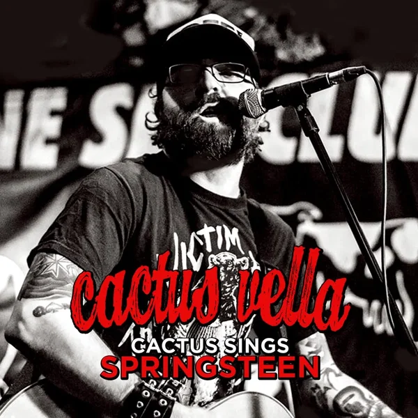 Cactus Sings Springsteen