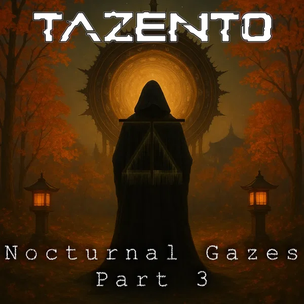 Nocturnal Gazes - Part 3