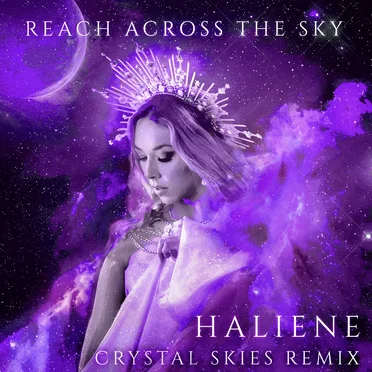 Reach Across the Sky (Crystal Skies remix)