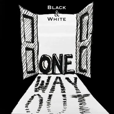 One Way Out