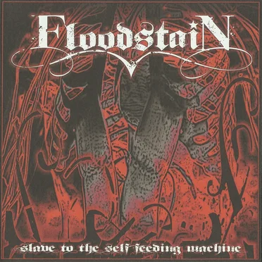 Slave to the Self Feeding Machine by Floodstain - album cover