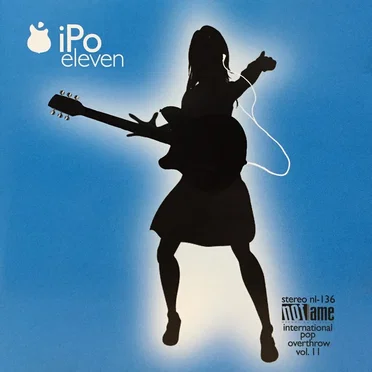International Pop Overthrow, Volume 11 by Various Artists - album cover