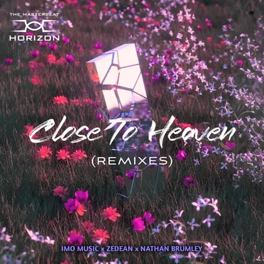 Close To Heaven (Remixes)