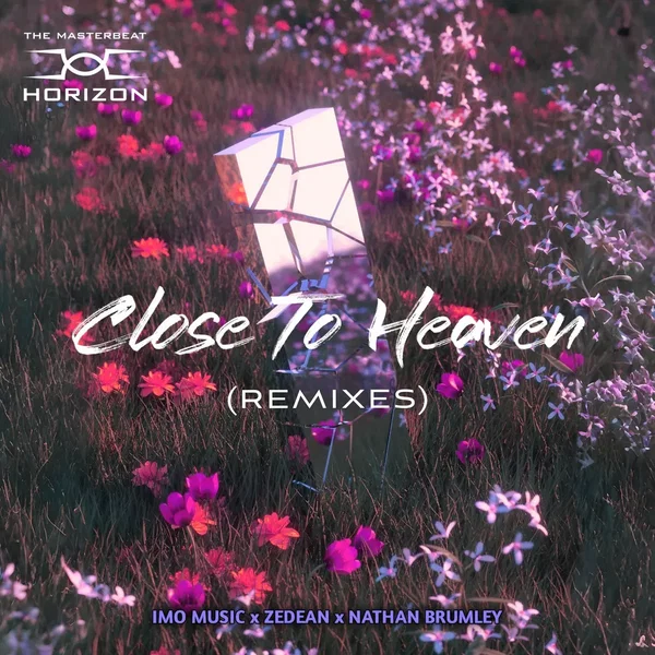 Close To Heaven (Remixes)