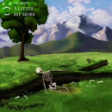 a little bit more by Dr Gr33n - album cover