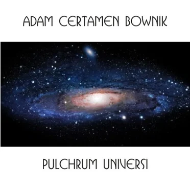 Pulchrum Universi by Adam Certamen Bownik - album cover
