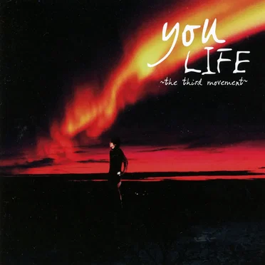LIFE ~the third movement~ by you - album cover
