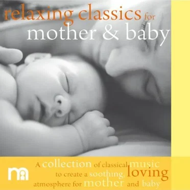 Relaxing Classics for Mother & Baby by Various Artists - album cover