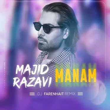 DJ Farenhait - Majid Razavi ( Manam Remix )