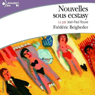 Nouvelles sous ecstasy by Frederic Beigbeder - album cover