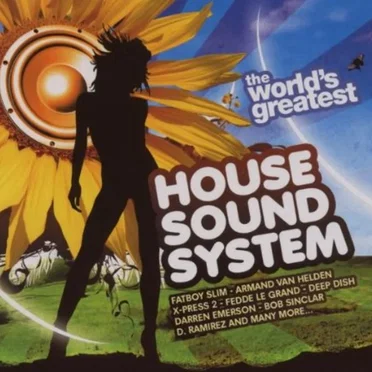 The World’s Greatest House Sound System by Various Artists - album cover