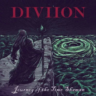 Journey of the Time Shaman by Diviion - album cover
