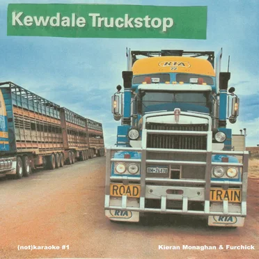 (not)Karaoke #1 - Kewdale Truckstop