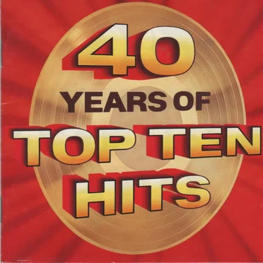 40 Years of Top Ten Hits by Various Artists - album cover