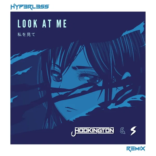 Look at Me (Hyp3rL3ss remix)