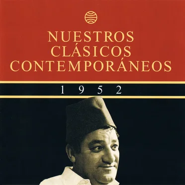 Nuestros clásicos contemporáneos (1952): Entre la risa y el llanto by Various Artists - album cover