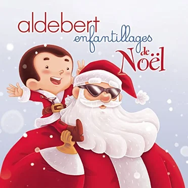 Enfantillages de Noël by Aldebert - album cover