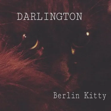 Berlin Kitty by Darlington - album cover