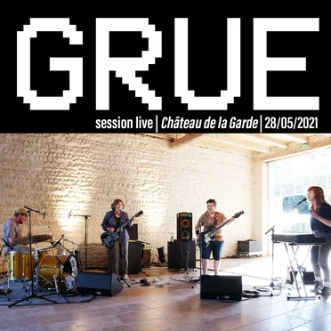 Live Session | Château de la Garde | 2021 by Grue - album cover