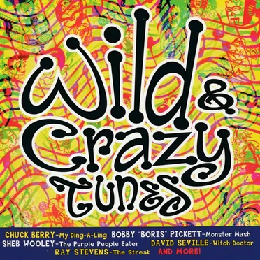 Wild & Crazy Tunes by Various Artists - album cover