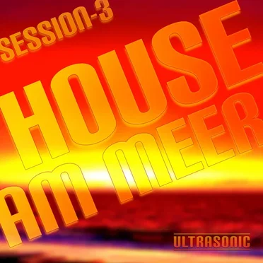 House am Meer - Session 3 by Various Artists - album cover