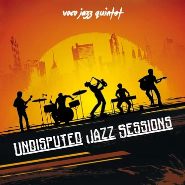 Undisputed Jazz Sessions by Voco Jazz Quintet - album cover