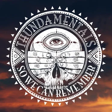So We Can Remember by Thundamentals - album cover