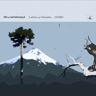 Cactus y volcanes by Alta Infidelidad - album cover