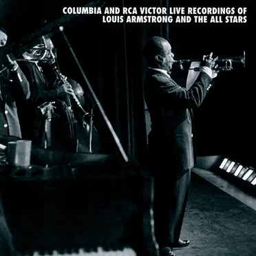 Columbia and RCA Victor Live Recordings of Louis Armstrong and the All Stars