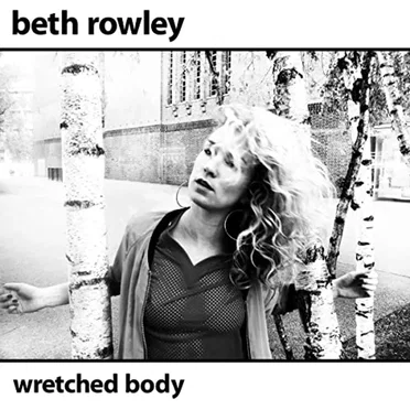 Wretched Body by Beth Rowley - album cover