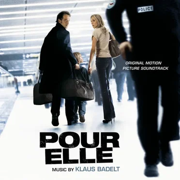 Pour elle: Original Motion Picture Soundtrack
