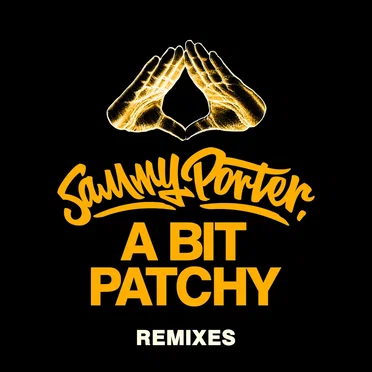 A Bit Patchy (Remixes)