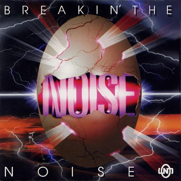 Breakin' The Noise