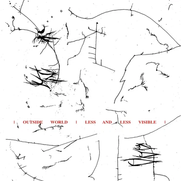 Less and Less Visible by Outside World - album cover