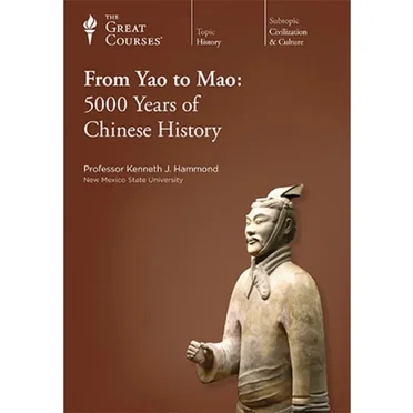From Yao to Mao: 5000 Years of Chinese History by Professor Kenneth J. Hammond - album cover