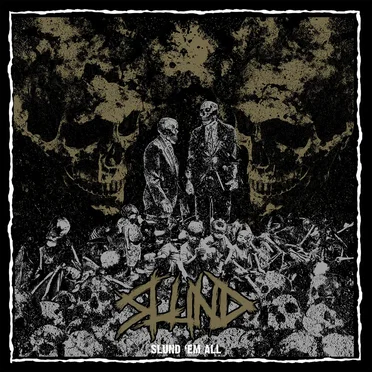 Slund 'Em All
