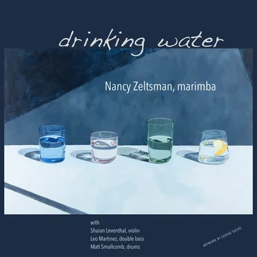 drinking water by Nancy Zeltsman - album cover