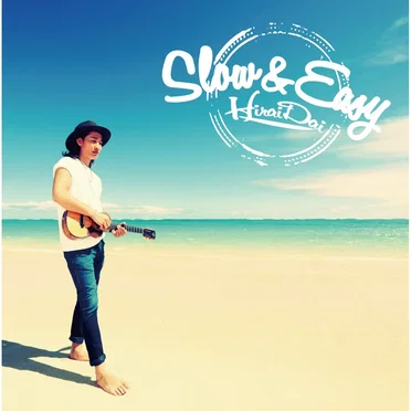 Slow & Easy by 平井大 - album cover