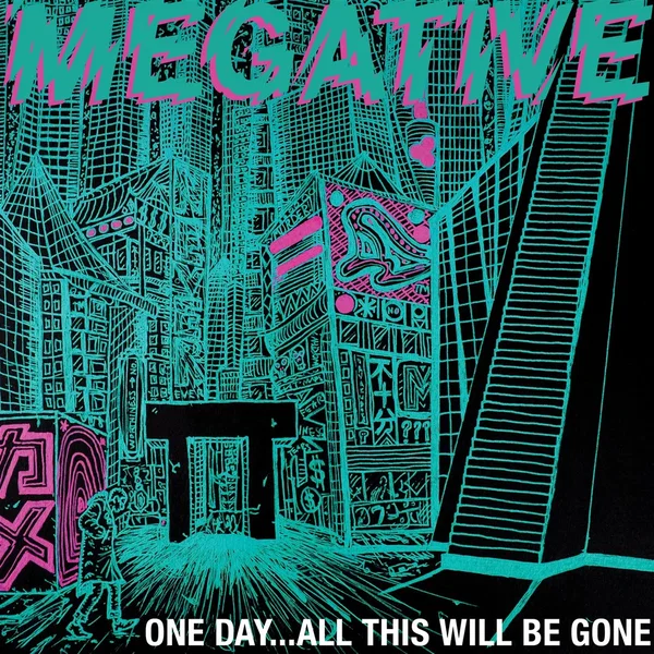 One Day…all This Will Be Gone