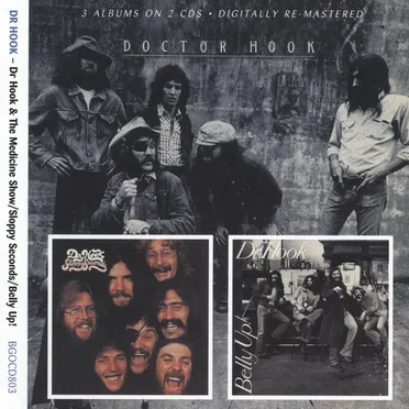 Dr. Hook & the Medicine Show / Sloppy Seconds / Belly Up!