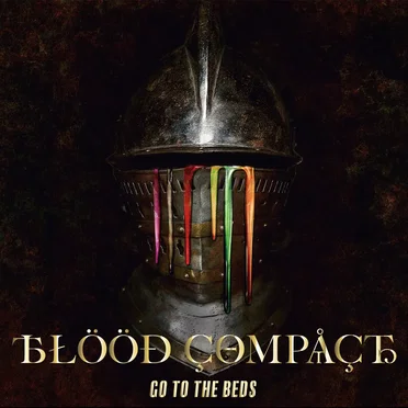 BLOOD COMPACT by GO TO THE BEDS - album cover