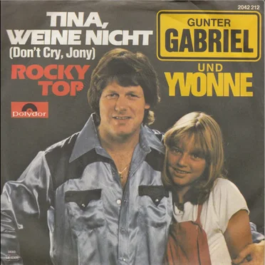 Tina, weine nicht (Don't Cry, Jony)